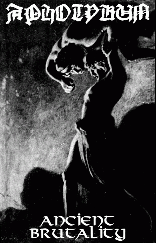 Aphotykum : Ancient Brutality